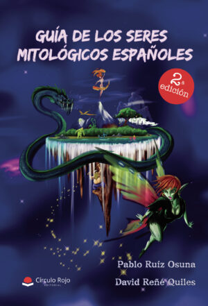 GUÍA DE LOS SERES MITOLÓGICOS ESPAÑOLES 9788413501666