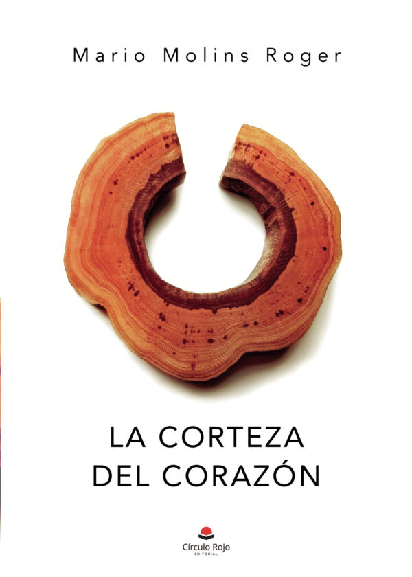 LA CORTEZA DEL CORAZÓN 9788413507385