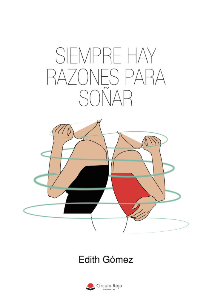 SIEMPRE HAY RAZONES PARA SOÑAR
