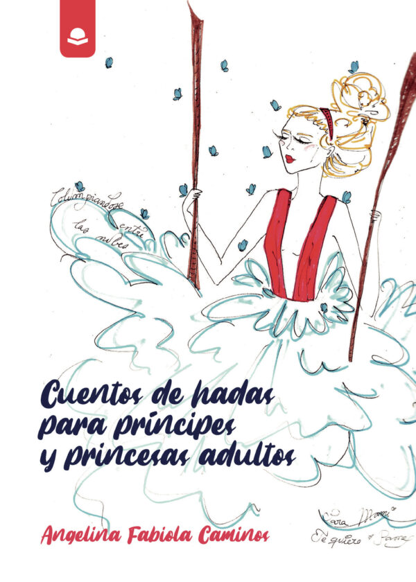 CUENTOS DE HADAS PARA PRÍNCIPES Y PRINCESAS ADULTOS 9788413631349