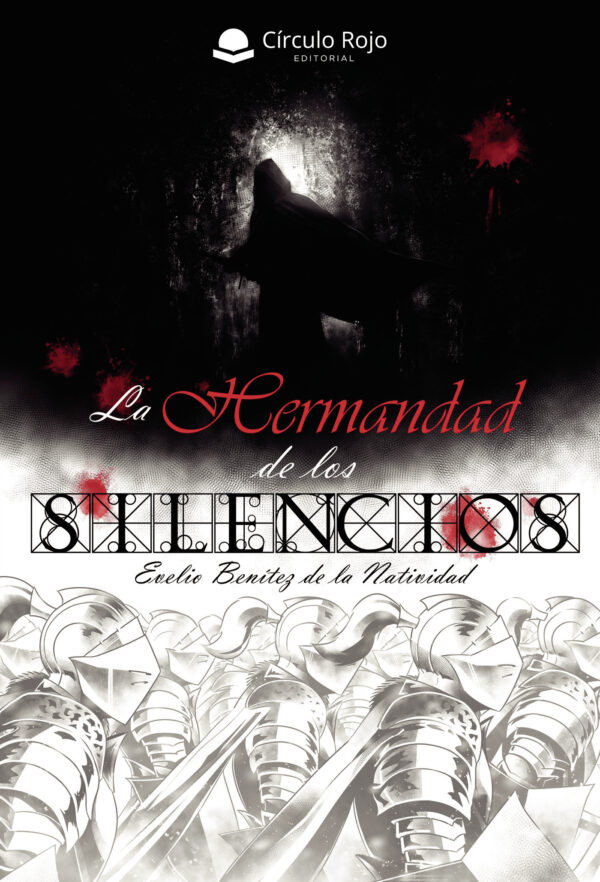 LA HERMANDAD DE LOS SILENCIOS 9788413635149
