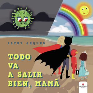 TODO VA A SALIR BIEN, MAMÁ