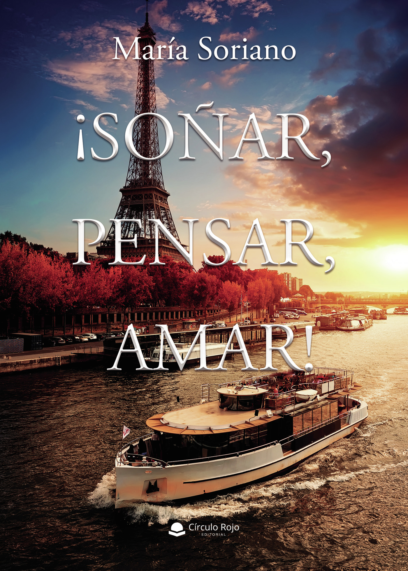 ¿SOÑAR, PENSAR, AMAR!