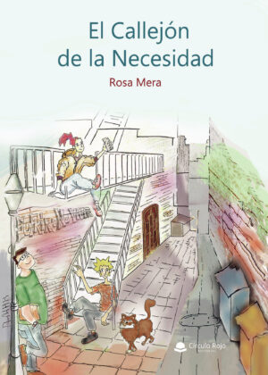 EL CALLEJÓN DE LA NECESIDAD