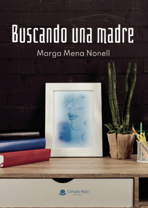 BUSCANDO UNA MADRE
