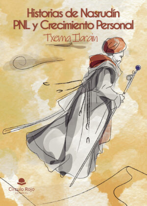 HISTORIAS DE NASRUDIN, PNL Y CRECIMIENTO PERSONAL
