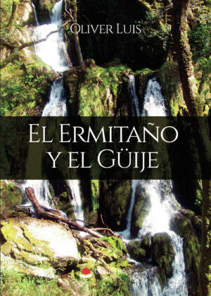 EL ERMITAÑO Y EL GÜIJE