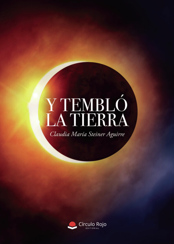 Y TEMBLÓ LA TIERRA 9788413639451