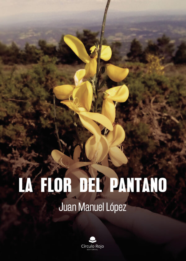 LA FLOR DEL PANTANO 9788413740492