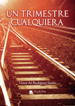 UN TRIMESTRE CUALQUIERA
