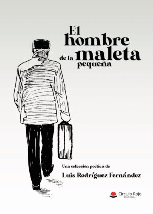 EL HOMBRE DE LA MALETA PEQUEÑA