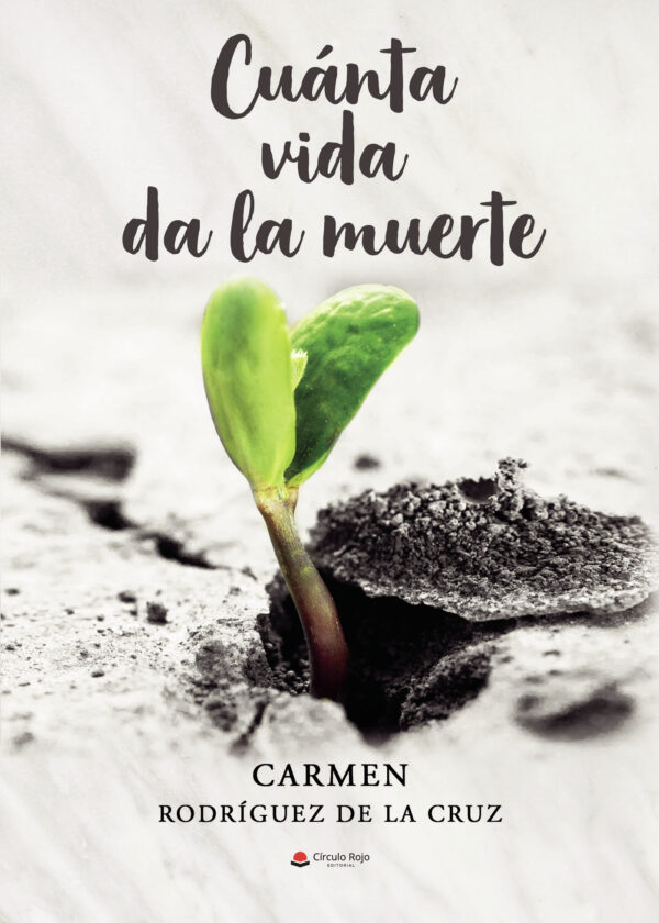 CUÁNTA VIDA DA LA MUERTE 9788413743172