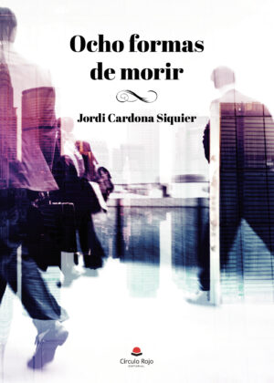 OCHO FORMAS DE MORIR