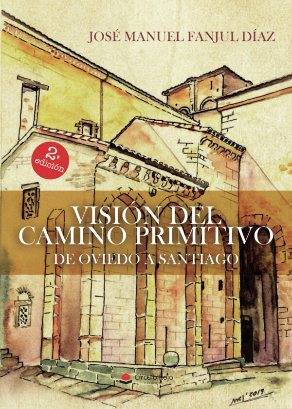 VISIÓN DEL CAMINO PRIMITIVO 9788413743578