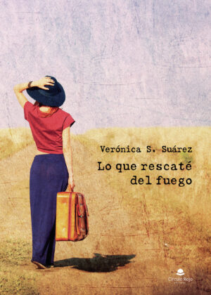 LO QUE RESCATÉ DEL FUEGO
