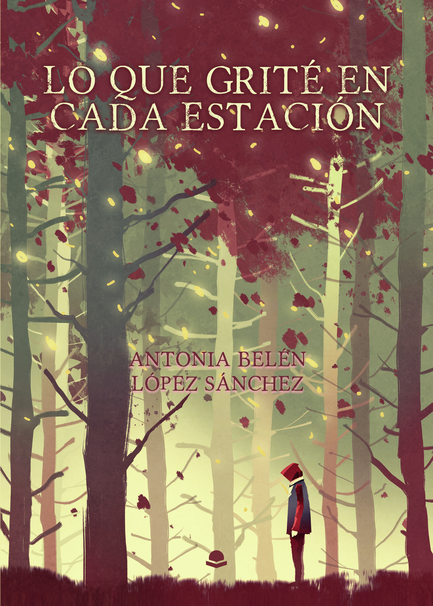 LO QUE GRITÉ EN CADA ESTACIÓN