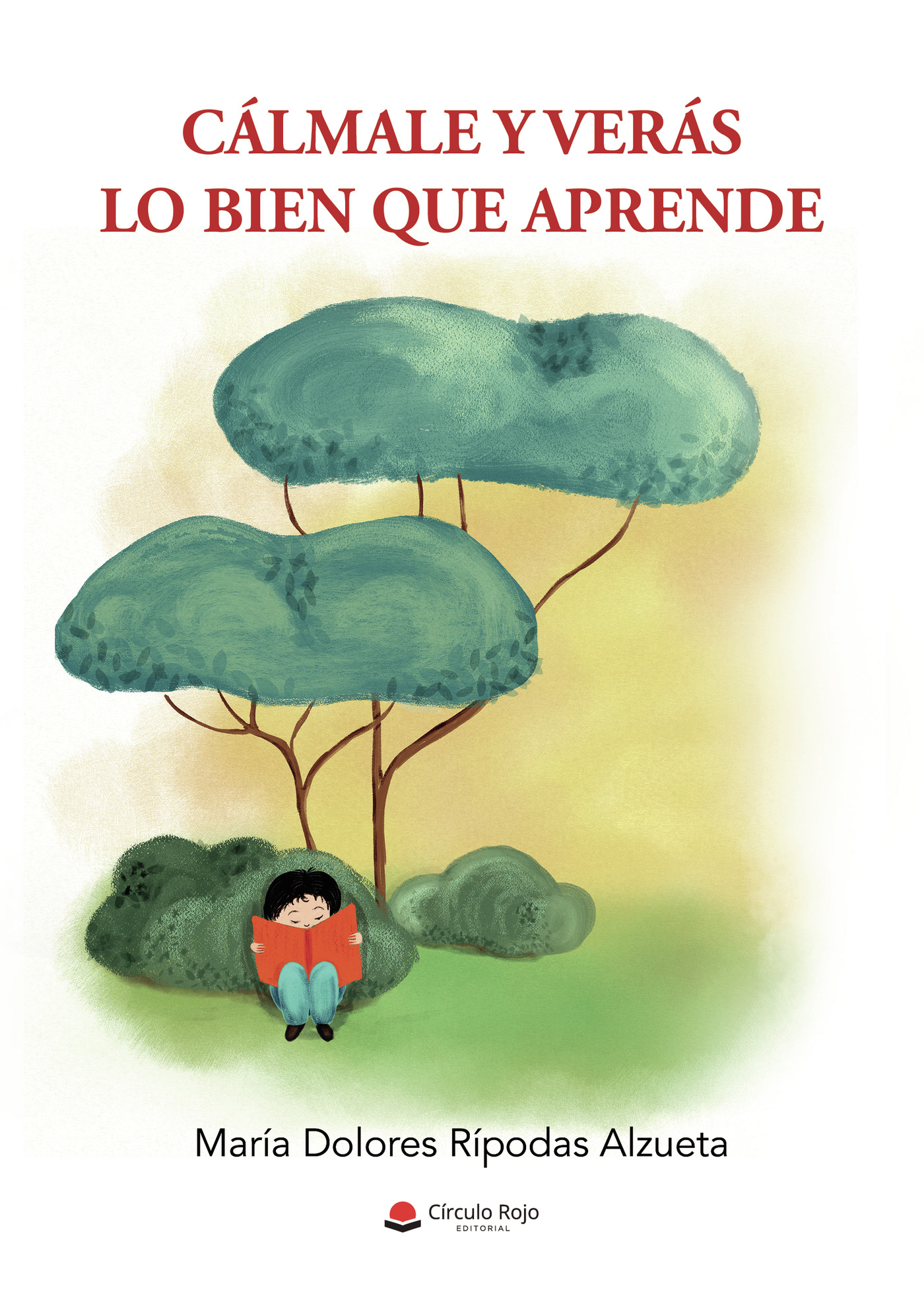 CÁLMALE Y VERÁS LO BIEN QUE APRENDE