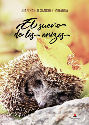 EL SUEÑO DE LOS ERIZOS