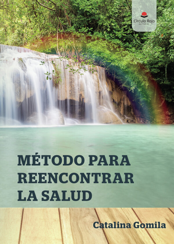 MÉTODO PARA REENCONTRAR LA SALUD 9788413747811
