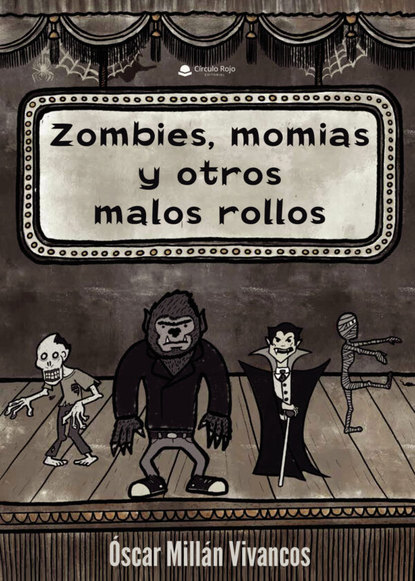 ZOMBIS, MOMIAS Y OTROS MALOS ROLLOS 9788413748733