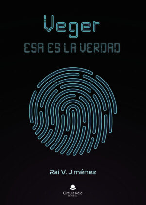 VEGER. ESA ES LA VERDAD