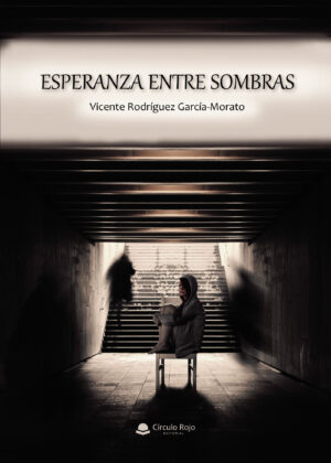 ESPERANZA ENTRE SOMBRAS 9788413748764