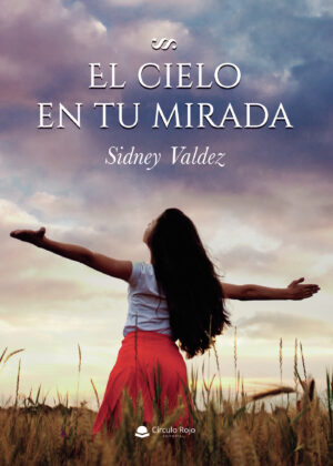 EL CIELO EN TU MIRADA 9788413748801