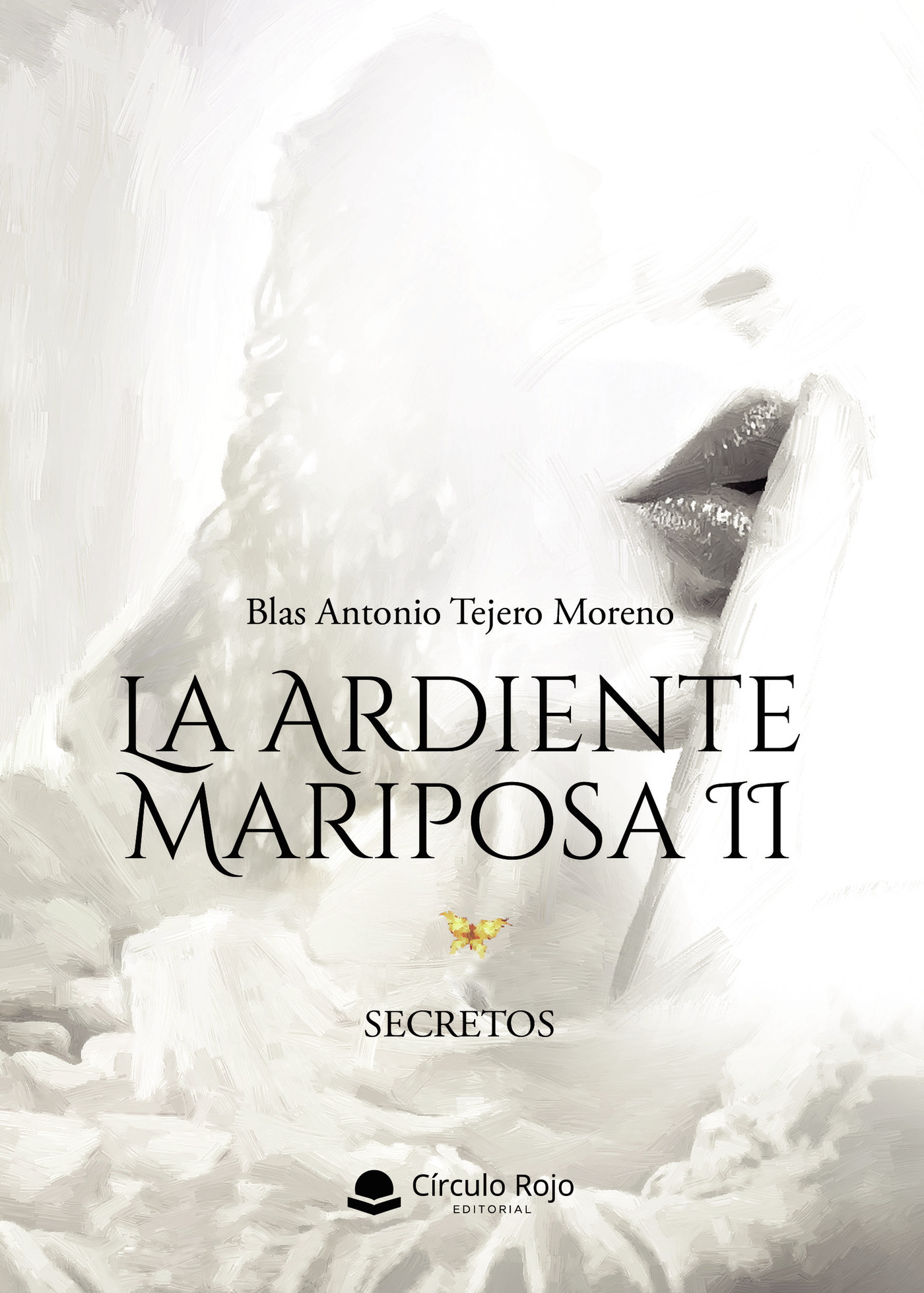 LA ARDIENTE MARIPOSA II