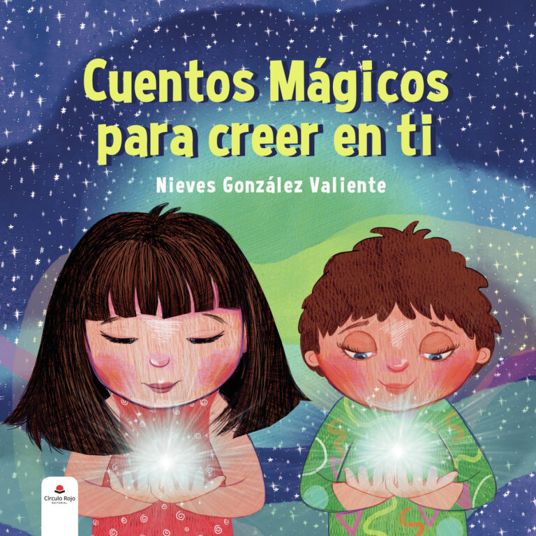 CUENTOS MÁGICOS PARA CREER EN TI