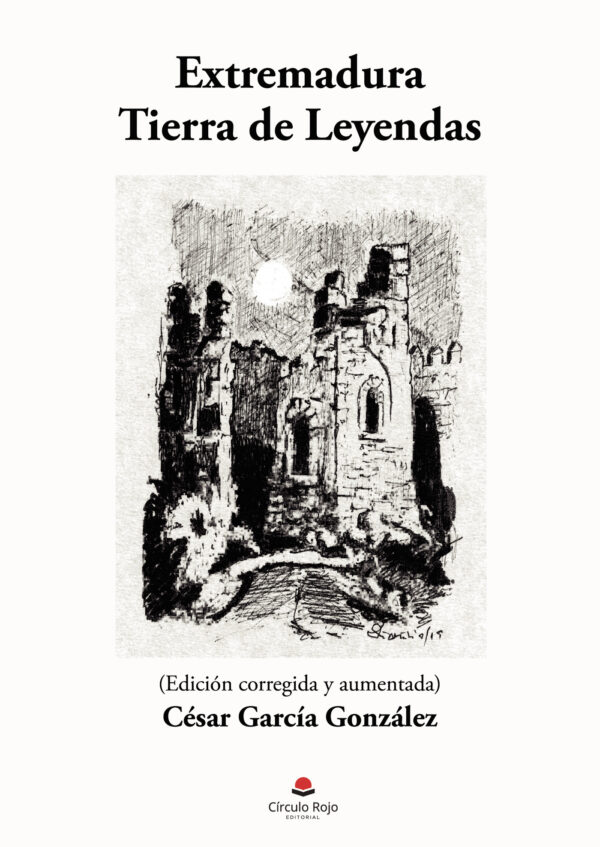 EXTREMADURA. TIERRA DE LEYENDAS 9788413854366