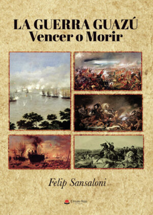 LA GUERRA GUAZÚ 9788413855820