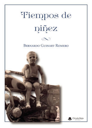 TIEMPOS DE NIÑEZ 9788413856612