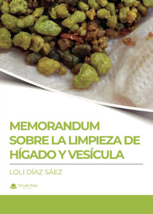 MEMORANDUM SOBRE LA LIMPIEZA DE HÍGADO Y VESÍCULA
