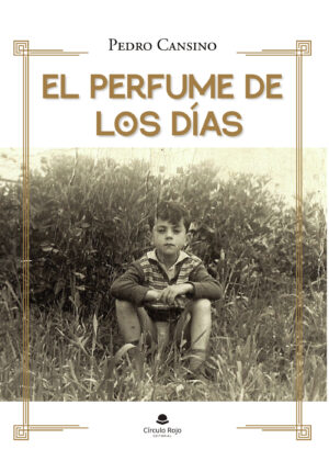 EL PERFUME DE LOS DÍAS 9788413858845