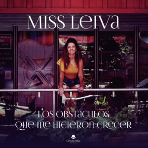 LOS OBSTÁCULOS QUE ME HICIERON CRECER