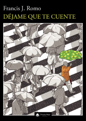 DÉJAME QUE TE CUENTE