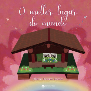 O MELLOR LUGAR DO MUNDO