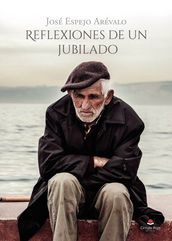 REFLEXIONES DE UN JUBILADO 9788413982182