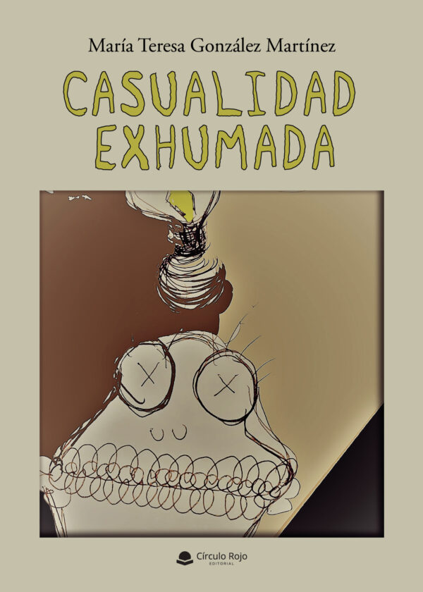 CASUALIDAD EXHUMADA 9788413982205