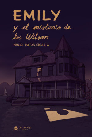 EMILY Y EL MISTERIO DE LOS WILSON