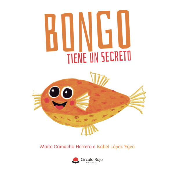 BONGO TIENE UN SECRETO 9788413982922