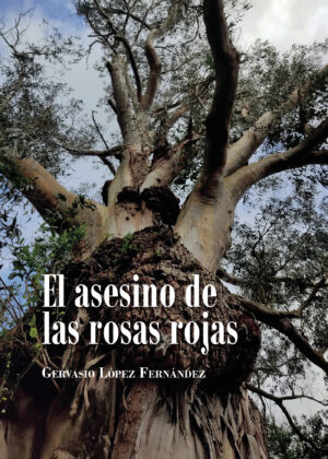 EL ASESINO DE LAS ROSAS ROJAS 9788413983400