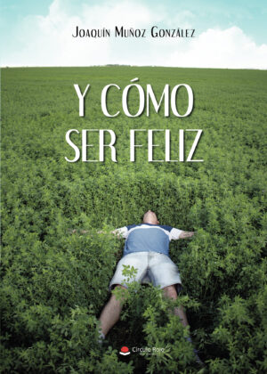 Y CÓMO SER FELIZ 9788413983554