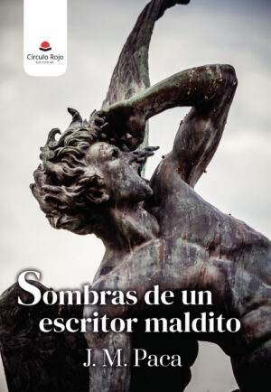SOMBRAS DE UN ESCRITOR MALDITO