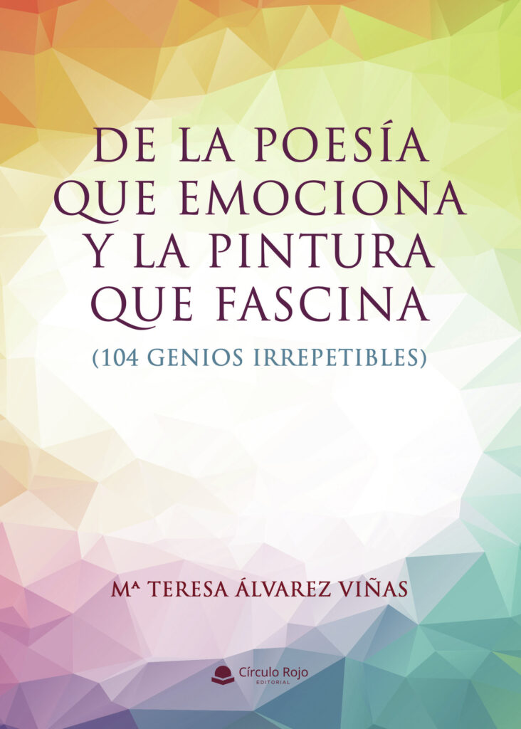 DE LA POESÍA QUE EMOCIONA Y LA PINTURA QUE FASCINA