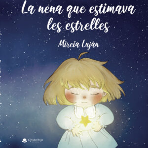 LA NENA QUE ESTIMAVA LES ESTRELLES
