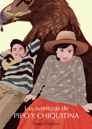 LAS AVENTURAS DE PIPO Y CHIQUITINA 9788413986265