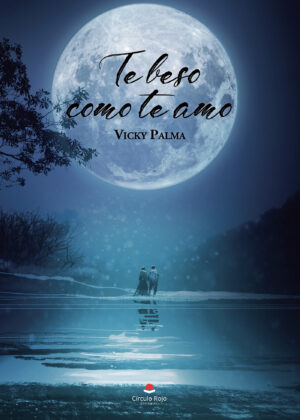 TE BESO COMO TE AMO