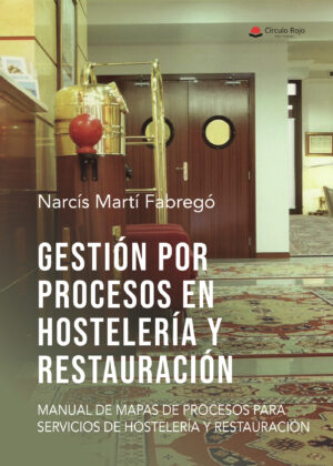GESTIÓN POR PROCESOS EN HOSTELERÍA Y RESTAURACIÓN