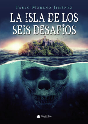 LA ISLA DE LOS SEIS DESAFÍOS 9788413988375
